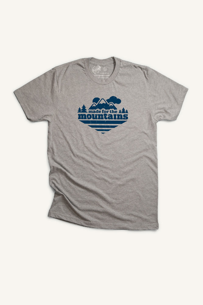 Made For The Mountains T-Shirt - Ole Originals Clothing Co.